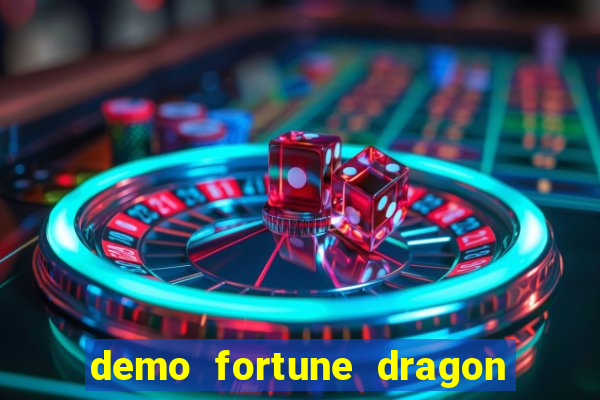 demo fortune dragon com ganho certo